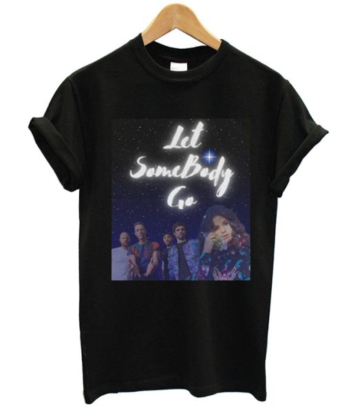 Let Somebody Go T Shirt