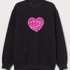 All We Need Is Love Sweatshirt