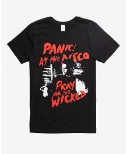 Pray For The Wicked T-Shirt