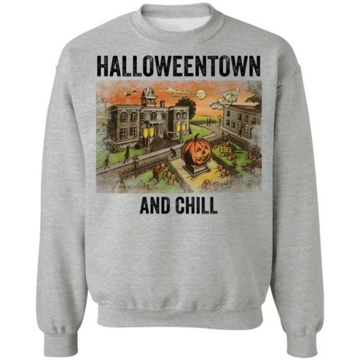 Halloween town And Chill sweatshirt