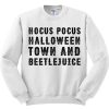 Hocus Pocus Halloween town Sweatshirt