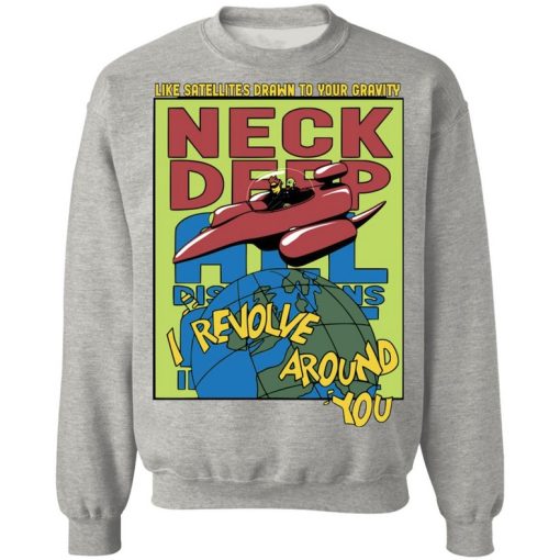 Neck Deep Revolve Around You Sweatshirt