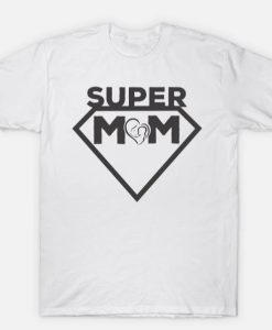 Super Mom Font T Shirt