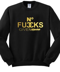 No Fuck Givenchy Parody Sweatshirt