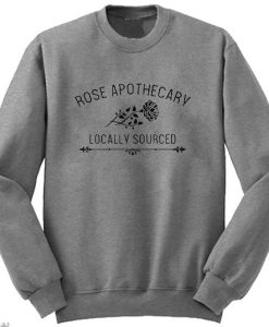 Rose Aphotecary Locally Sourced sweatshirt