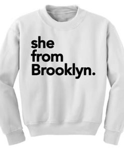 She From Brooklyn sweatshirt