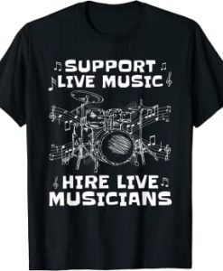 Support Live Music Hire Live Musicians T-shirt