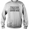 Trucks Cowboys & Country Music sweatshirt