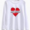 nomantic heart break Sweatshirt