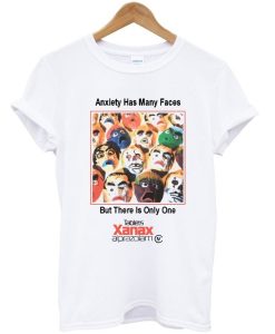 Anxiety Has Many Faces T-Shirt