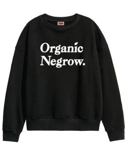 Organic Negrow Sweatshirt