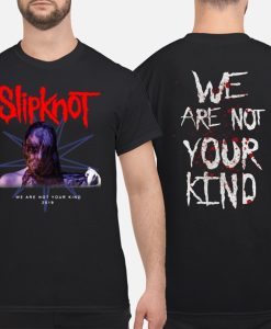 Slipknot We Are Not Your Kind 2019 T-Shirt