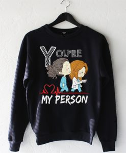 You’re My Person Crewneck Sweatshirt