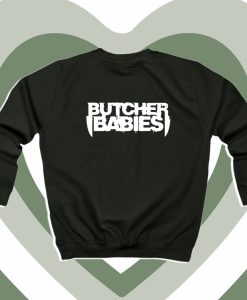 Butcher Babies Band Fan Sweatshirt DV