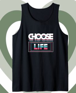 Choose life typography Tank Top