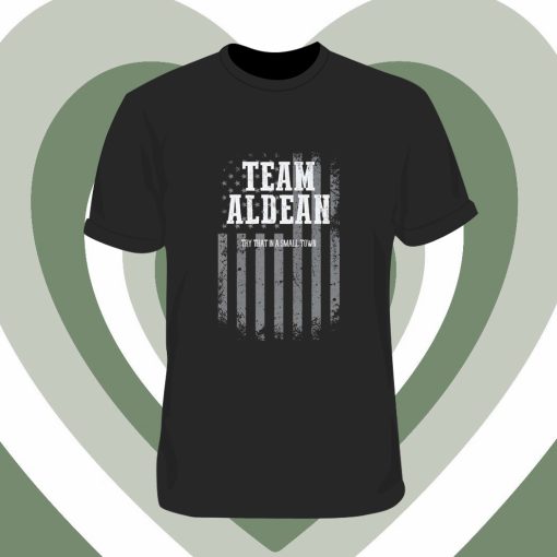 Team Jason Aldean Try That In A Small Town T Shirt