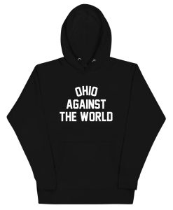 Ohio is taking over the world Hoodie