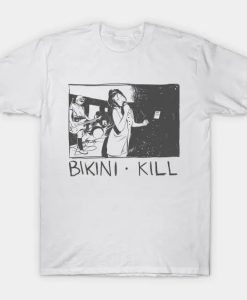 Bikini Kill T Shirt