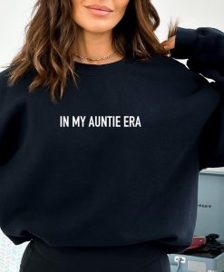 In My Auntie Era Sweatshirt