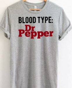 Blood Type Dr Pepper T-shirt ch