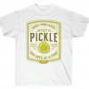 Always a Pickle T-shirt