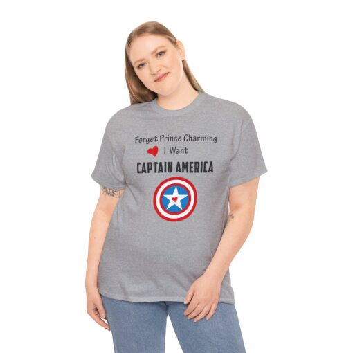 Forget Prince Charming I want Captain America T shirt thd