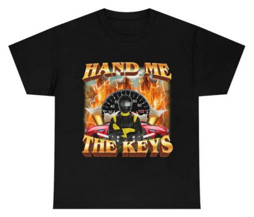 Hand Me The Keys T-Shirt